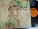 BILL HALEY & COMETS EN MEXICO SCARCE MEXICAN LP 1960?