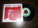 TRES RARE  SP PHILIPS DE JOHNNY HALLYDAY RARE LABEL
