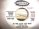 SCOTTY WILLIAMS-IN THE SAME OLD WAY-JUBILEE