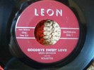 LEON GRISSOM GOODBYE SWEET LOVE RARE ROCKABILLY HEAR IT
