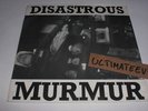 DISASTROUS MURMUR   Extra Uterine... EP ´89