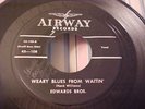 Edwards Bros. - Weary Blues From Waitin' - Airway 108