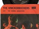  UK KNICKERBOCKERS 45 RPM LIES WITH PS