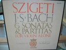 SZIGETI: JS BACH 6 SONATAS & PARTITAS for VIOLIN ALONE