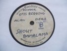 Otis Redding - Shout Bamalama UK 45 Emidisc Acetate