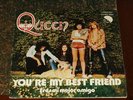 QUEEN SINGLE YOU'RE MY BEST FRIEND (ERES MI MEJOR AMIGO