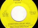 PRO-FASCINATION Something RARE HARMONY SOUL 45 * Listen