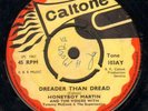 DREADER THAN DREAD. honey boy martin. CARLTONE 7in.1967