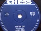 JACKIE ROSS 45 Selfish One 45  CHESS AUSTRALIA RARE?