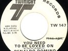 RENALDO DOMINO You Need To Be Loved RARE FUNK 45 * Hear
