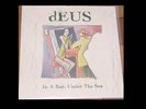 DEUS - In a Bar, Under the Sea Vinyl LP 1996 