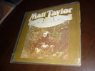 Matt Taylor - Old, New, Intuitive  LP Record