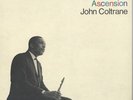 John Coltrane “Ascension” Stereo