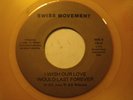 SWISS MOVEMENT 45 Wish Our Love...GOLD rare modern soul