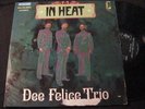 Dee Felice Trio LP KING In Heat ORIGINAL RARE JAZZ FUNK