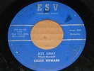 OHIO ROCKABILLY 45 - CHUCK HOWARD - JOY GRAY - ESV 1017