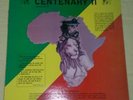 RARE ORIGINAL LP - CENTENARY II