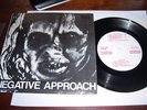 Negative Approach 7