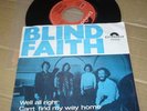 BLIND FAITH WELL ALL RIGHT PSYCH NORWAY 45PS
