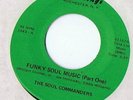 RARE FuNk 45- Soul Commanders - Funky Soul Music **??**