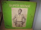 ORCHESTRE SUPER MANDE  AFRO PSYCH MANDINGUE