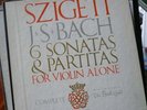 Szigeti's J. S. Bach 6 Solo Violin Sonatas & Partitas