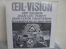 Jean Luc Ponty,Jean Louis Chautemps,Gilson-Oeil Vision