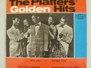 THE PLATTERS GOLDEN HITS   ONLY YOU 7” 45 RPM SINGLE EP