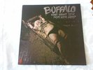 BUFFALO, ONLY WANT YOU FOR YOUR BODY '74 3rd. LP, RARE