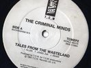 the criminal minds-tales from the wasteland -rare ep