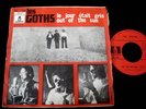 LES GOTHS/LE JOUR ETAIT GRIS/RARE FRENCH PSYCHE SP