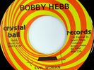 rare Soul 45 BOBBY HEBB evil woman CRYSTAL BALL Hear
