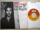 Bruce Springsteen Prove It All Night 45 w/ PS - ITALY