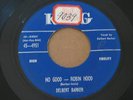 ROCKABILLY 45- DELBERT BARKER - NO GOOD ROBIN HOOD-KING