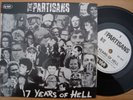 THE PARTISANS   17 YEARS OF HELL - UK PUNK 45 - MINT