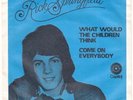 RICK SPRINGFIELD What Would The Children Think DENMARK