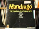 MANDINGO - THE PRIMEVAL RHYTHM OF LIFE LP *LISTEN* 1973