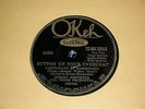 78 rpm- Okeh- Dorsey Bros- Button Up Your Overcoat E+