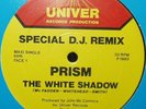SPECIAL D.J. REMIX* Prism - The White Shadow *SCARCE*