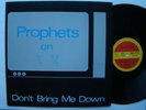 PROPHETS ON TV Don't Bring Me Down 12