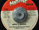 Funky Reggae 45 - Shark Wilson - Make It Reggae  HEAR