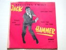 Jack HAMMER :  EP : Spelling twist + 3