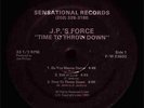 LP: J.P.'s Force - Time Too Throw Down - 1986 US
