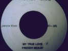 FREDDY McKAY - MY TRUE LOVE - MONEY DISC