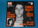7-Single-Pop-Ö-GINO PERTOT&ORANGE POWER-Me and ... 1976
