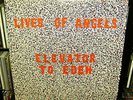 Lives Of Angels - Elevator To Eden - LP - top
