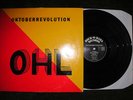 OHL - OKTOBEREVOLUTION LP  RARE ROR SECOND COVER