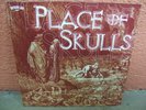PLACE OF SKULLS The Fall 7