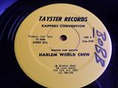 HARLEM WORLD CREW - RAPPER'S CONVENTION - TAYSTER 1980.