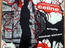 RARISSIME-LP LOUIS FERDINAND CELINE-ARLETTY-M. SIMON-57